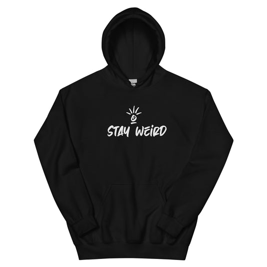 Comfortable 'Stay Weird' unisex hoodie, modeled to display its snug fit and the bold declaration of personal pride and comfort.
