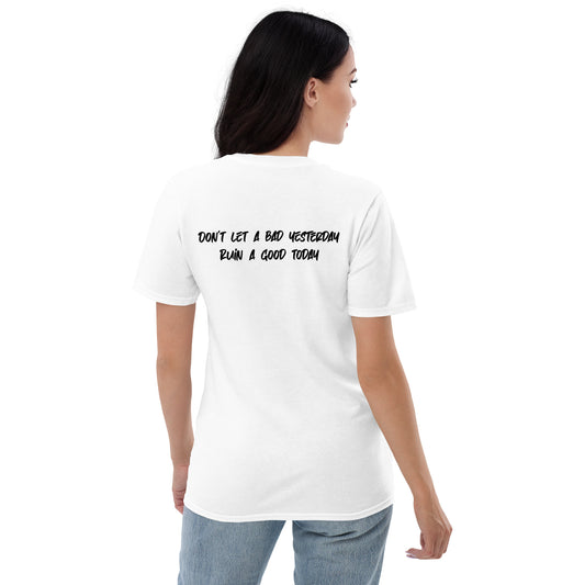 Stay Weird - Don't Let A Bad Yesterday Ruin A Good Today' T-Shirt on a model, promoting positivity and embracing life's unique journey.
