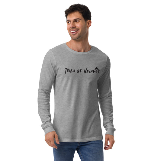 Tribe of Weirdos - Unisex Long Sleeve Tee