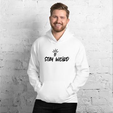Comfortable 'Stay Weird' unisex hoodie, modeled to display its snug fit and the bold declaration of personal pride and comfort.