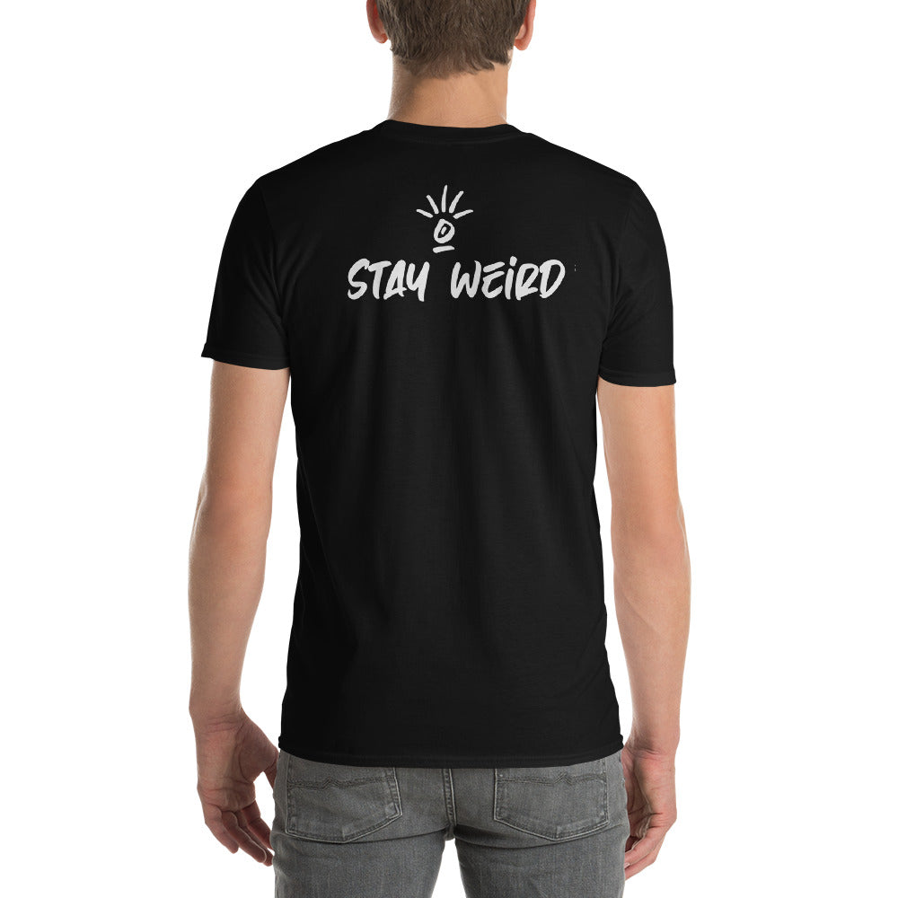 Stay Weird' Unisex T-Shirt from Tribe of Weirdos, a wearable manifesto for those who revel in their uniqueness.