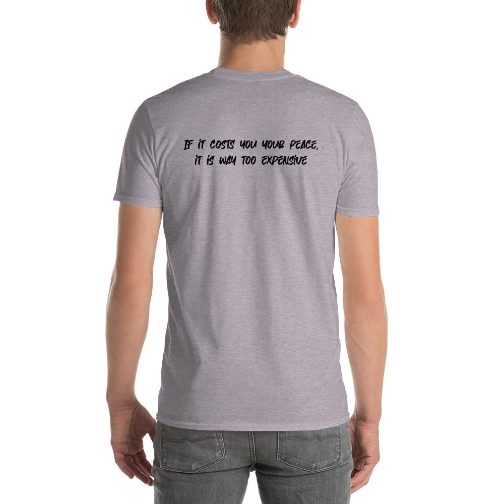 "Stay Weird - Peace-themed Unisex T-Shirt with 'If It Costs You Your Peace, It's Too Expensive' slogan, highlighting self-acceptance and tranquility."