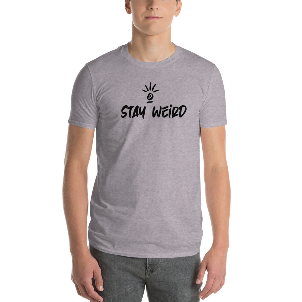 Stay Weird - Don't Let A Bad Yesterday Ruin A Good Today' T-Shirt on a model, promoting positivity and embracing life's unique journey.
