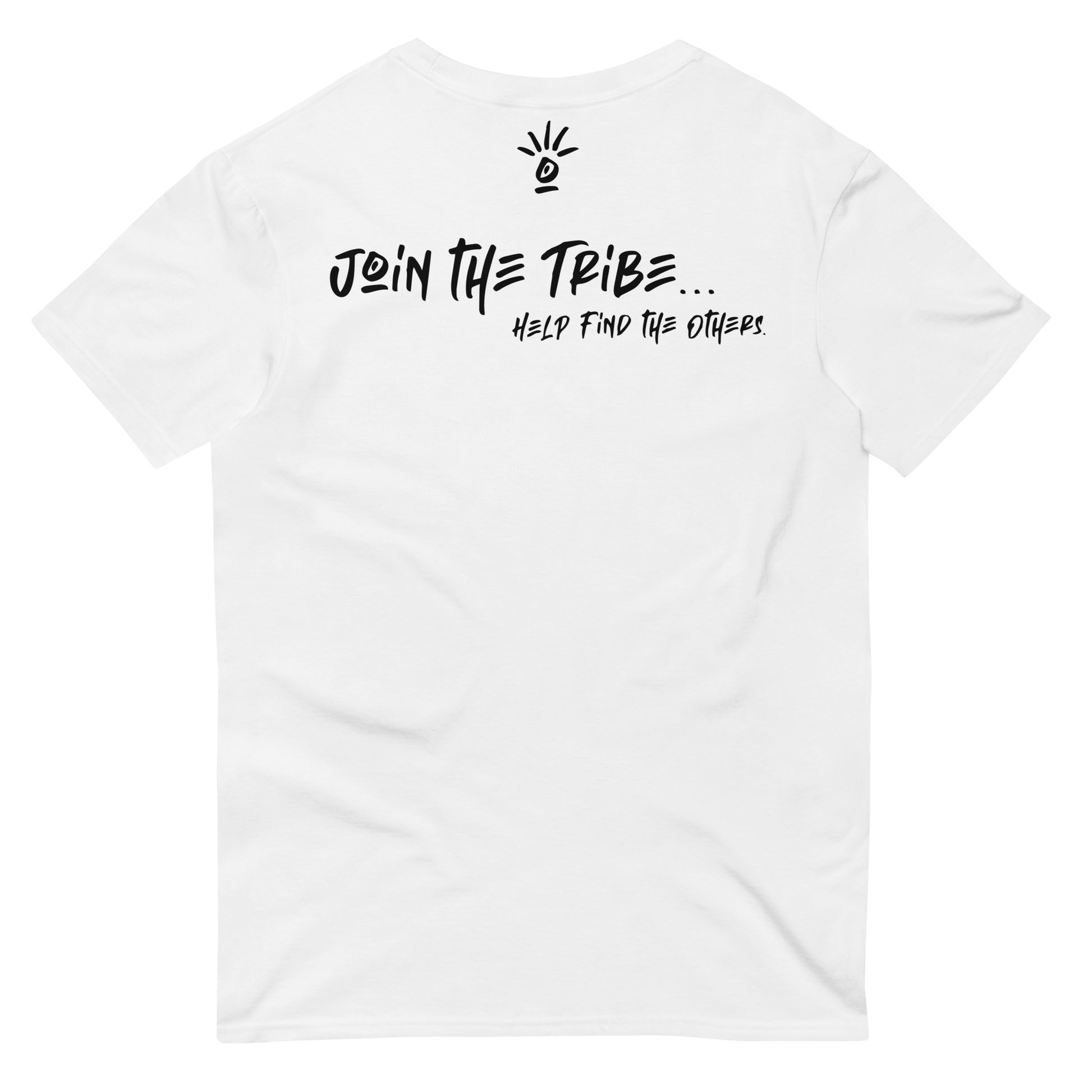 Image of 'Join The Tribe' unisex T-shirt from Tribe of Weirdos, featuring bold text promoting unity and inner peace on a stylish, casual fit.